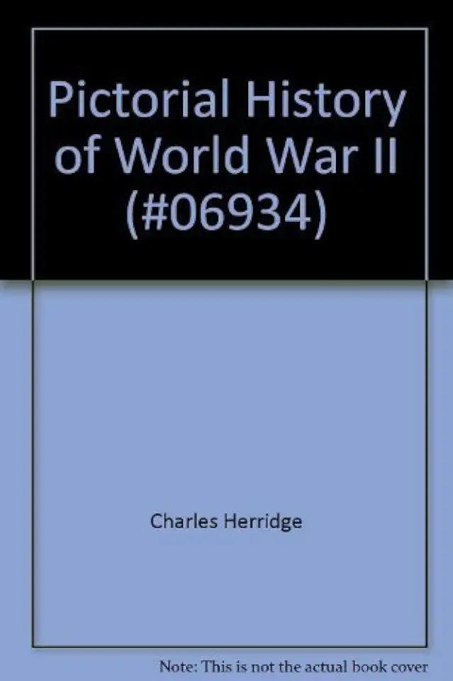 Capa do Livro Pictorial History of World War II - Charles Herridge