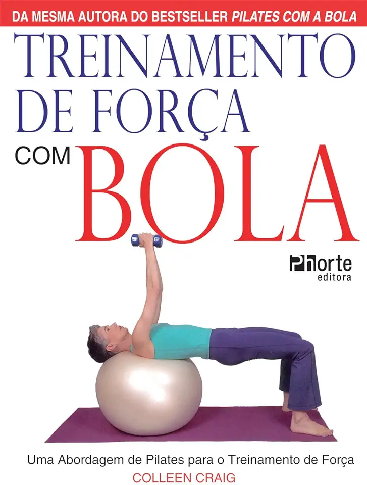 Capa do Livro Pilates Com a Bola - Colleen Craig