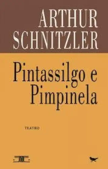 Capa do Livro Pintassilgo e Pimpinela - Arthur Schnitzler