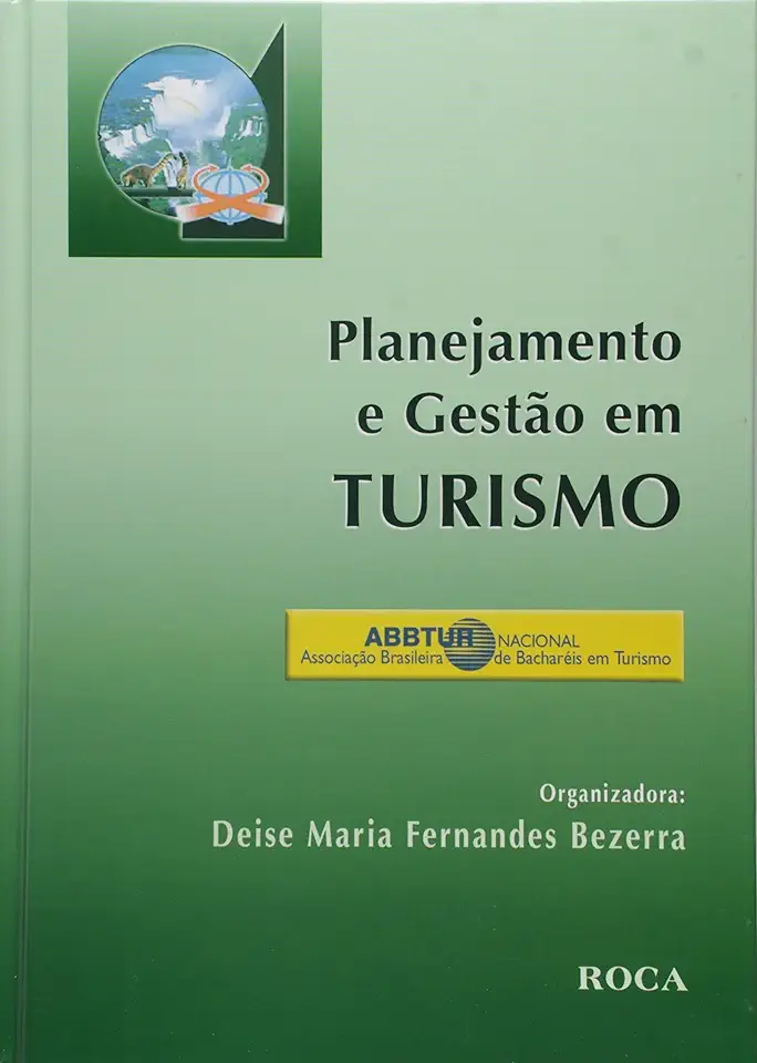 Capa do Livro Planejamento e Gestão Em Turismo - Deise Maria Fernandes Bezerra