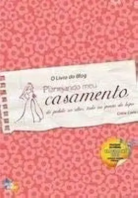 Capa do Livro Planejando Meu Casamento - Cintia Costa