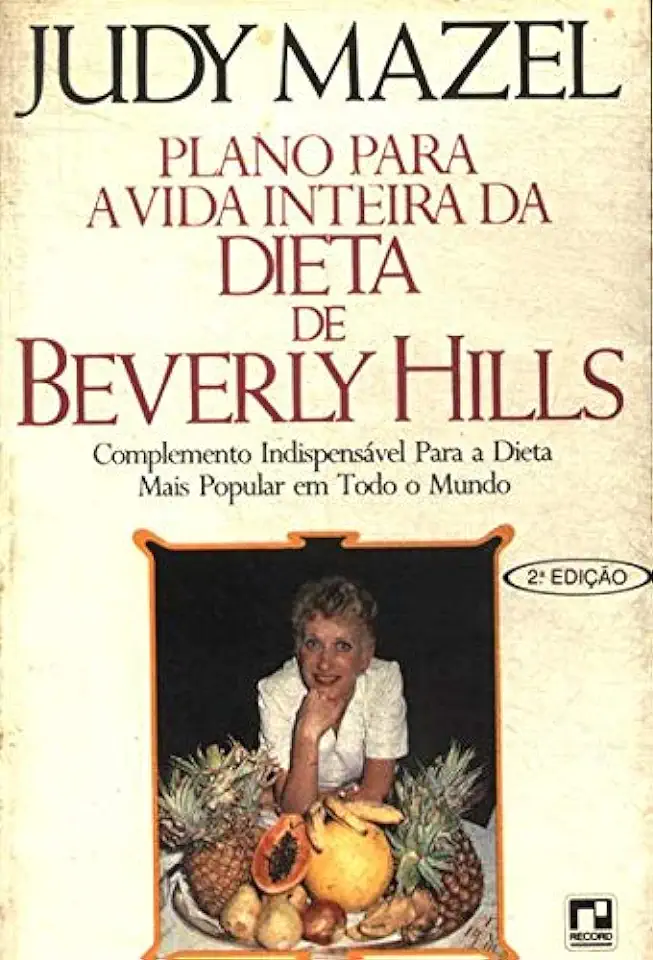 Capa do Livro Plano para a Vida Inteira da Dieta de Beverly Hills - Judy Mazel