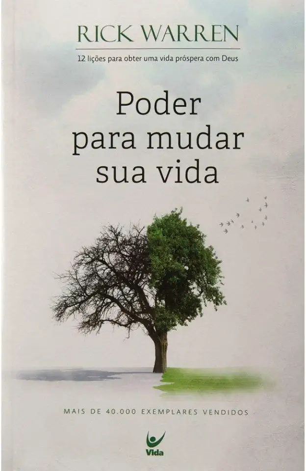 Capa do Livro Poder para Mudar Sua Vida - Rick Warren