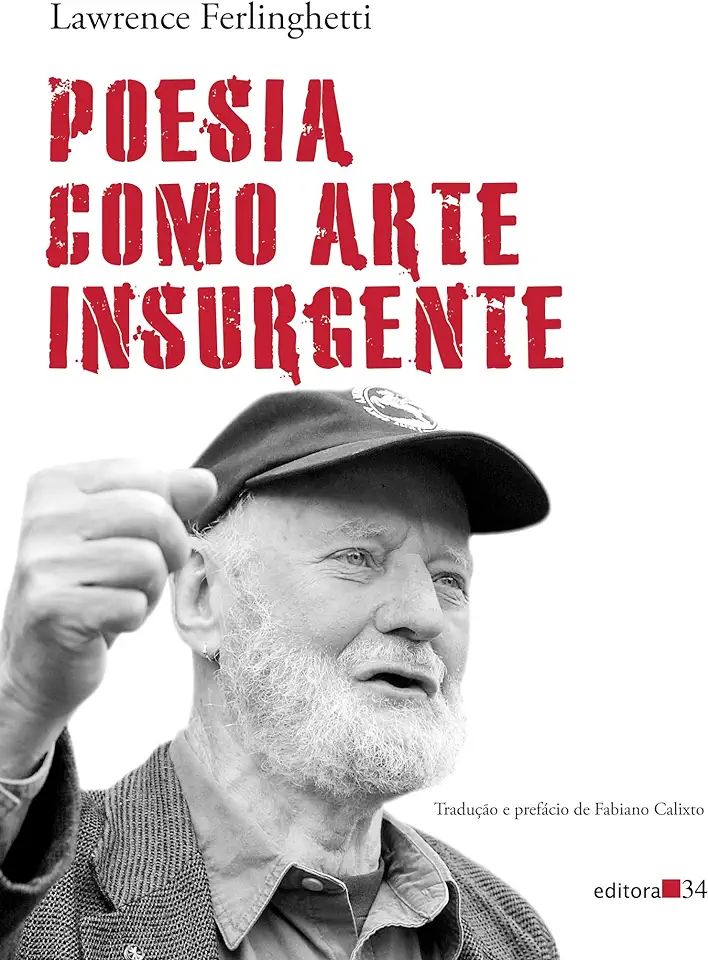 Capa do Livro Poesia como arte insurgente - Ferlinghetti, Lawrence