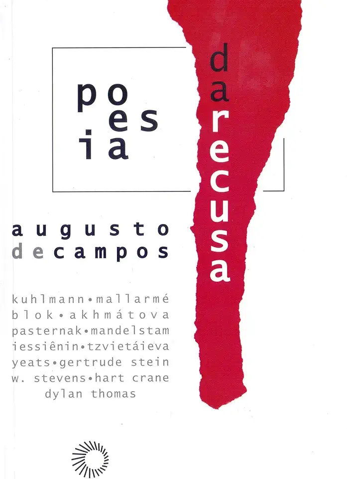 Capa do Livro Poesia da Recusa - Augusto de Campos