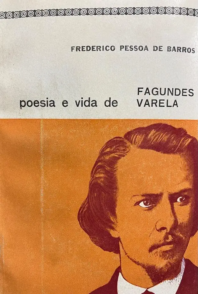 Capa do Livro Poesia e Vida de Fagundes Varela - Frederico Pessoa de Barros