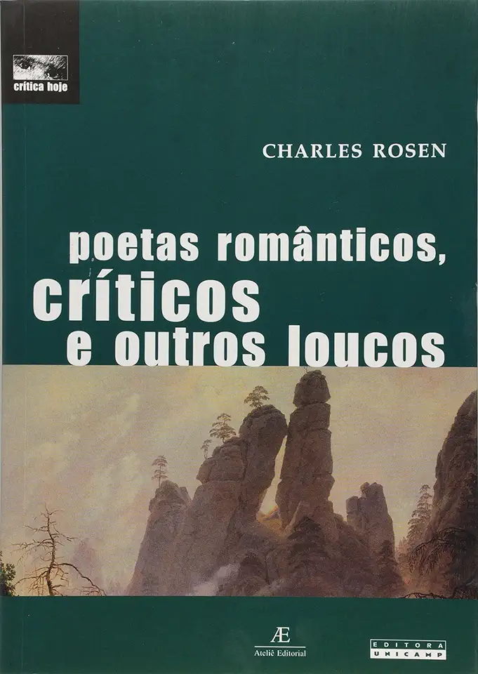 Capa do Livro Poetas Românticos, Críticos e Outros Loucos - Charles Rosen