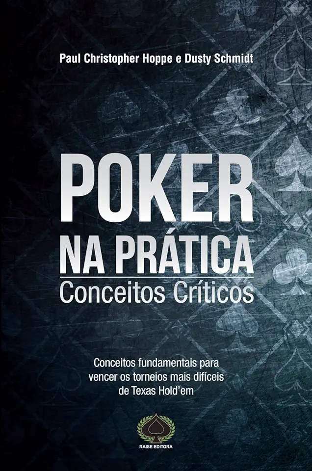 Capa do Livro Poker na Prática Conceitos Críticos - Dusty Schmidt