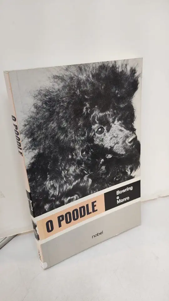 Capa do Livro Poodle, O - Bowring E Monro - Clara Bowring/ Alida Monro