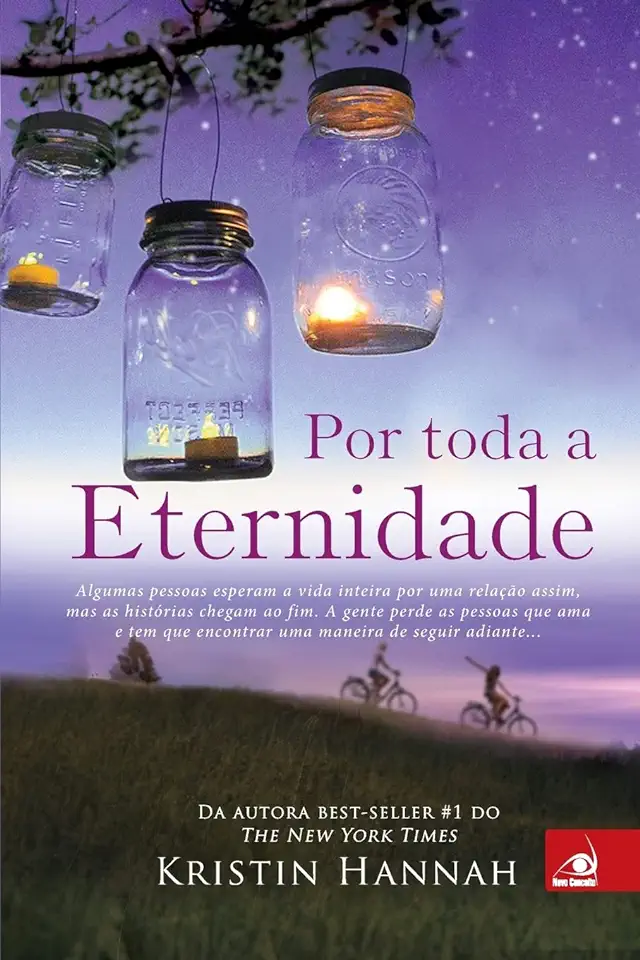 Capa do Livro Por Toda a Eternidade - Kristin Hannah