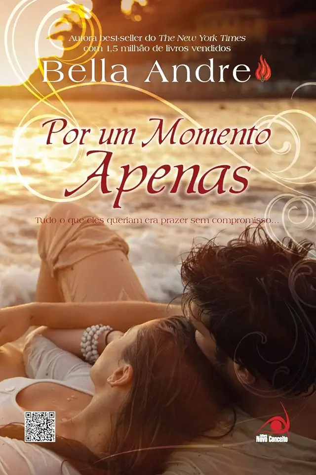 Capa do Livro Por um Momento Apenas - Bella Andre