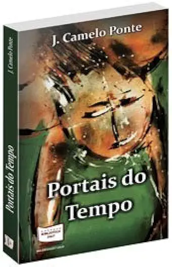 Capa do Livro Portais do Tempo - J. Camelo Ponte