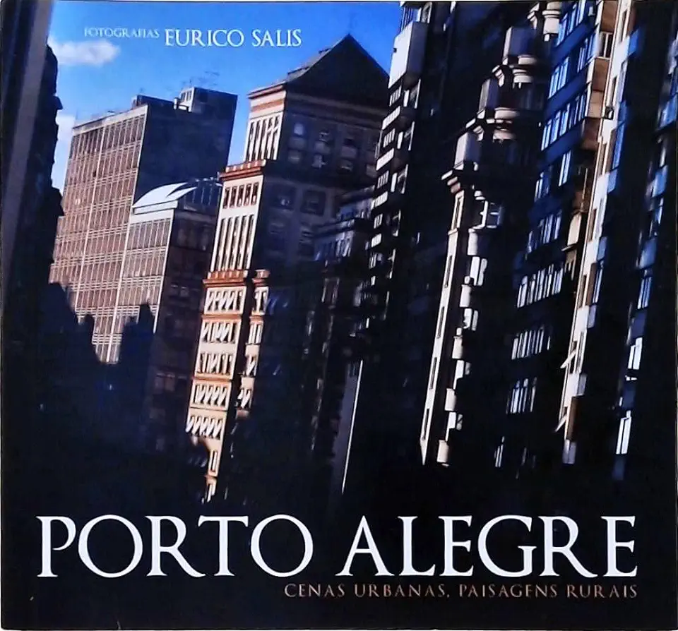 Capa do Livro Porto Alegre Cenas Urbanas Paisagens Rurais - Eurico Salis