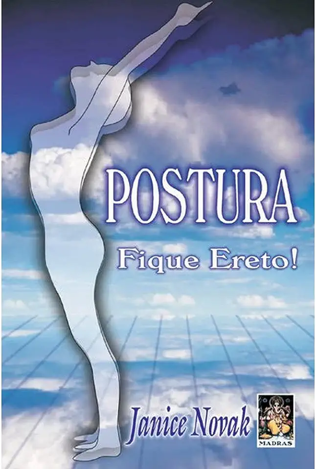 Capa do Livro Postura Fique Ereto! - Janice Novak