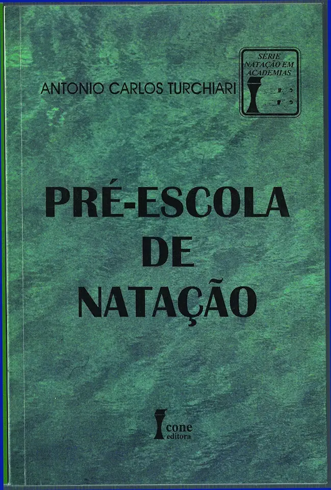 Capa do Livro Pré-escola de Natação - Antonio Carlos Turchiari