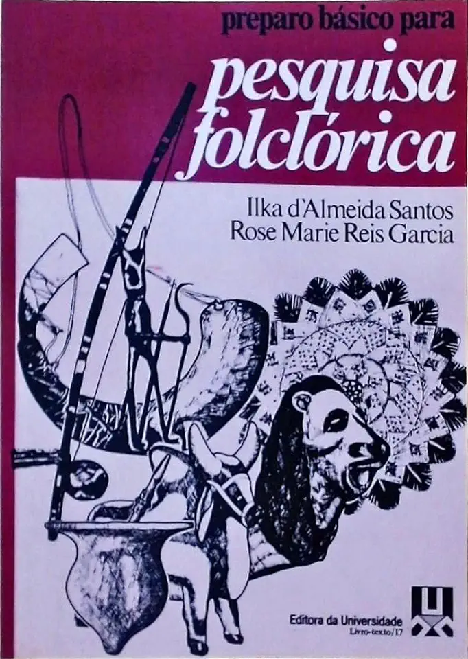 Capa do Livro Preparo Básico para Pesquisa Folclórica - Ilka Dalmeida Santos e Rose Marie Reis Garcia