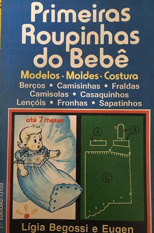 Capa do Livro Primeiras Roupinhas do Bebê - Ligia Begossi e Eugen