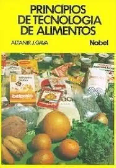 Capa do Livro Princípios de Tecnologia de Alimentos - Altanir J. Gava