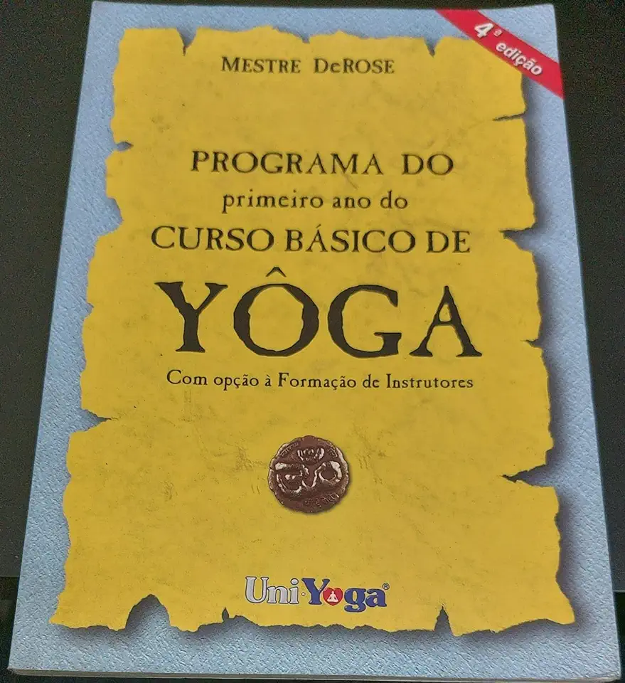 Capa do Livro Programa do Primeiro Ano do Curso Básico de Yôga - Mestre Derose