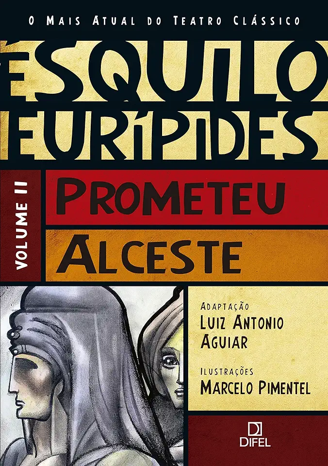 Capa do Livro Prometeu - Alceste - Luiz Antonio Aguiar