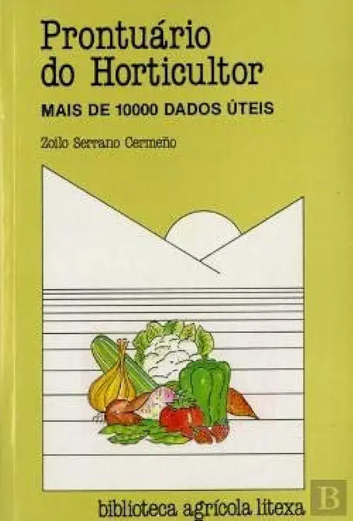 Capa do Livro Prontuário do Horticultor, Mais de 10000 Dados Úteis - Zoilo Serrano Cermeño