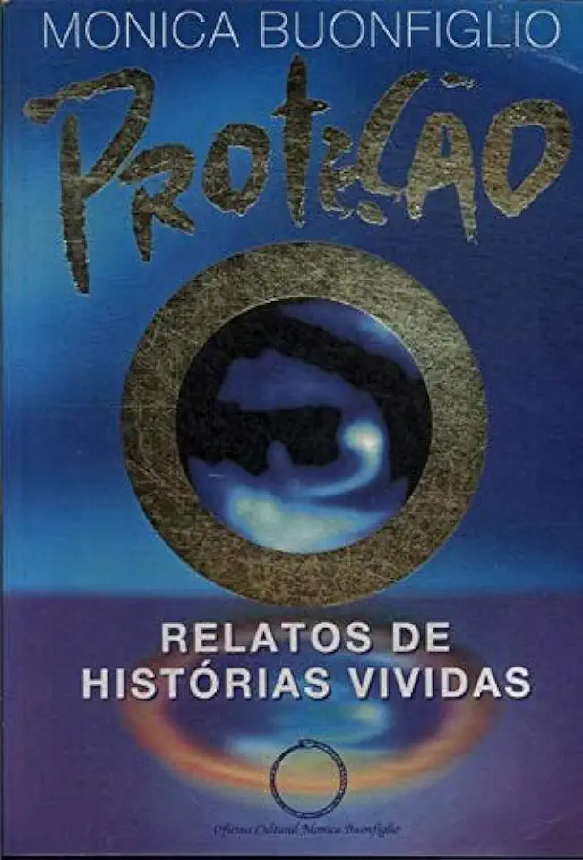 Capa do Livro Proteção - Relatos de Histórias Vividas - Monica Buonfiglio