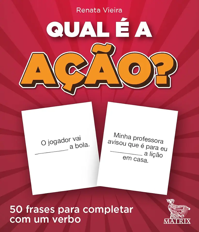 Capa do Livro Qual É A Ação? - 50 Frases Para Completar Com Um Verbo. - Renata Vieira