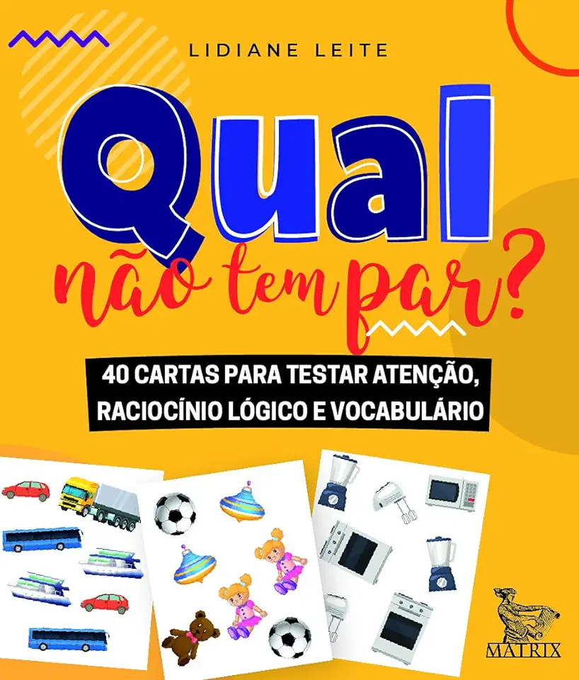 Capa do Livro Qual não tem par? - 40 cartas para testar atenção, raciocínio lógico e vocabulário - Leite, Lidiane