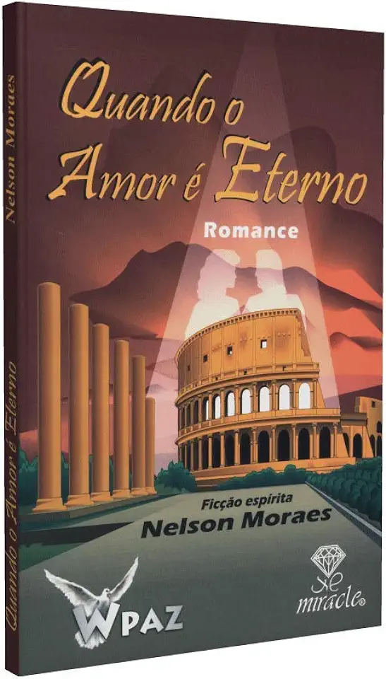 Capa do Livro Quando o Amor é Eterno - Nelson Moraes