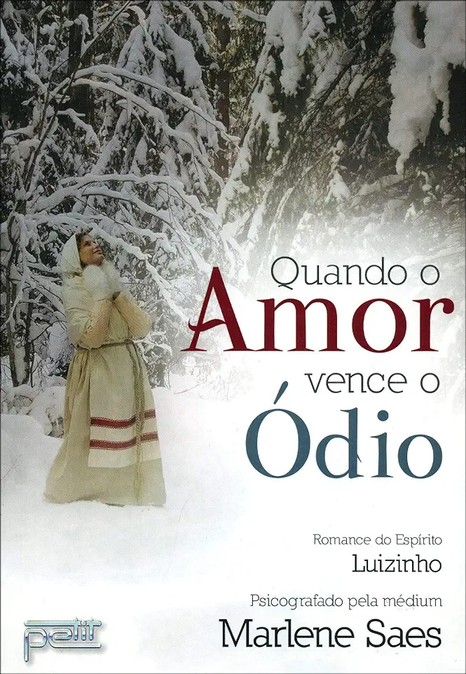 Capa do Livro Quando o Amor Vence o Ódio - Marlene Saes