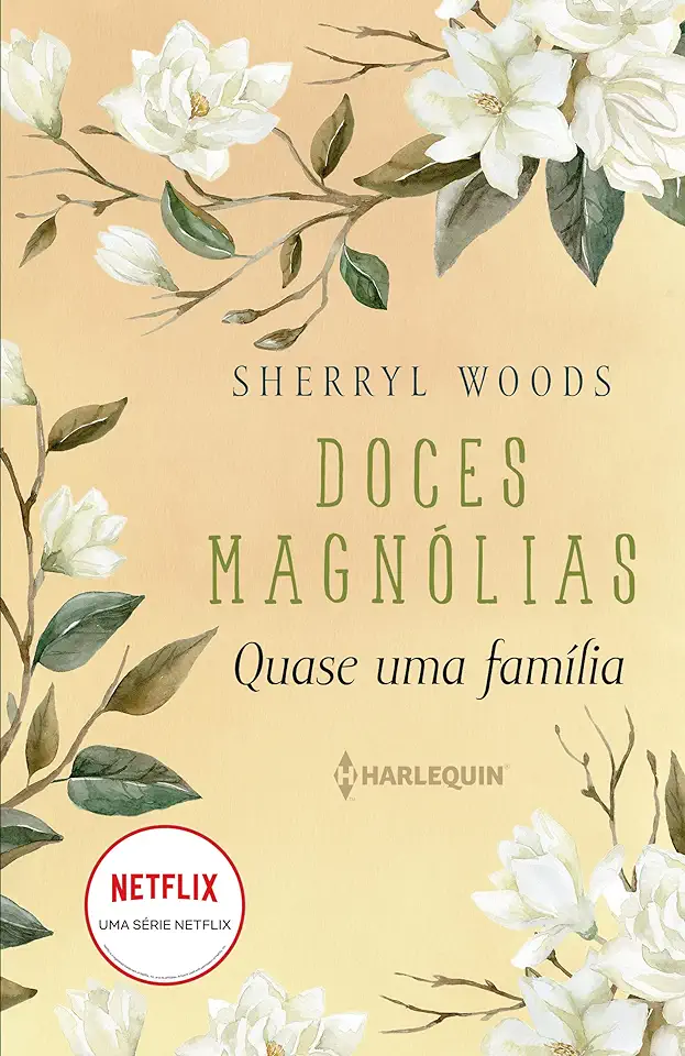 Capa do Livro Quase uma família: Doces Magnólias Livro 3 - Sherryl Woods