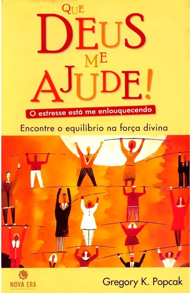 Capa do Livro Que Deus Me Ajude! - Gregory K. Popcak