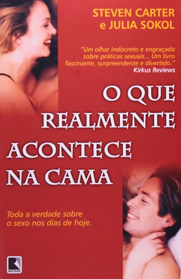 Capa do Livro Que Realmente Acontece na Cama, o - Carter, Steven