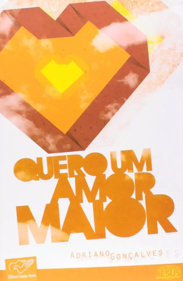 Capa do Livro Quero um Amor Maior - Adriano Gonçalves