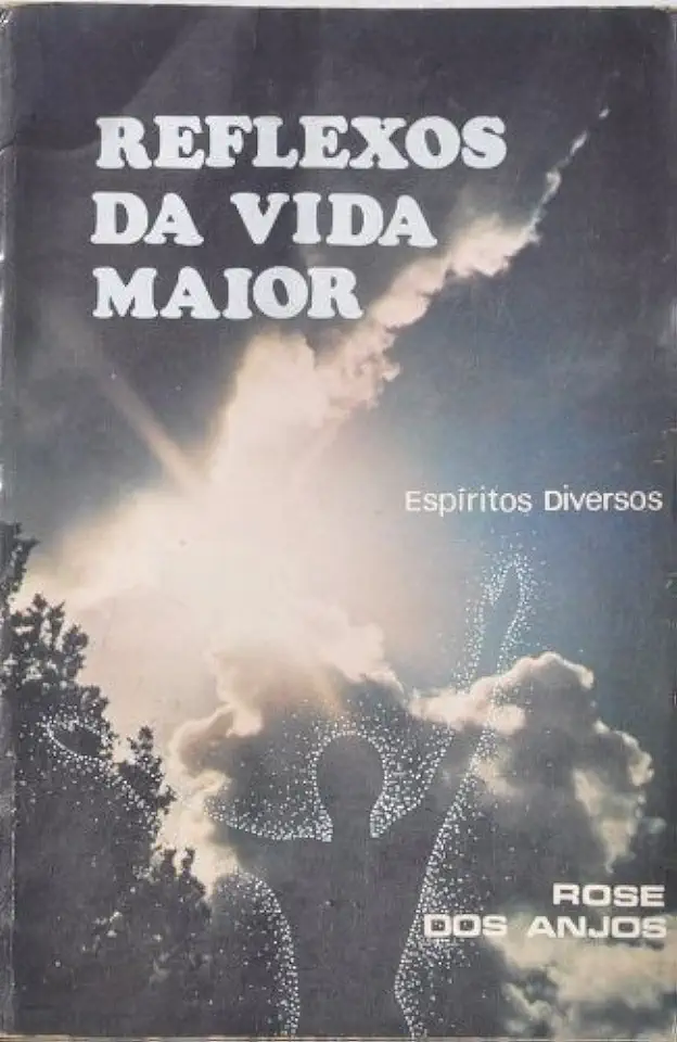 Capa do Livro Reflexos da Vida Maior - Rose dos Anjos