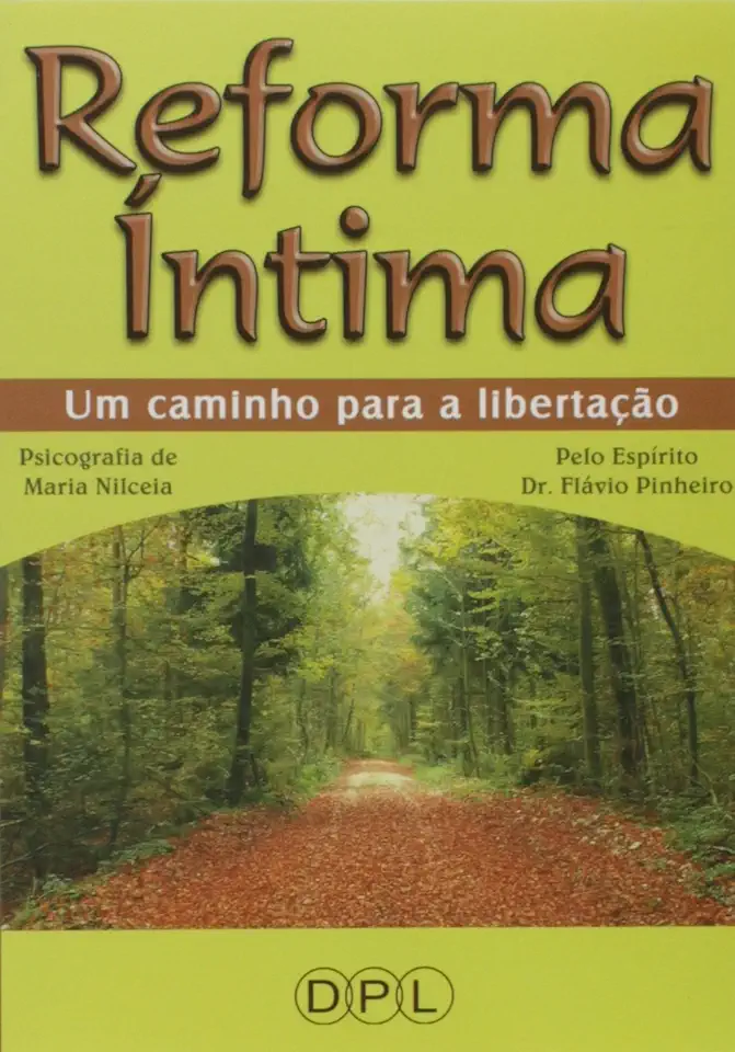 Capa do Livro Reforma Íntima - Um Caminho para a Libertação - Maria Nilcéia