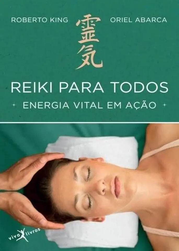 Capa do Livro Reiki para Todos - Energia Vital Em Ação - Roberto King / Oriel Abarca