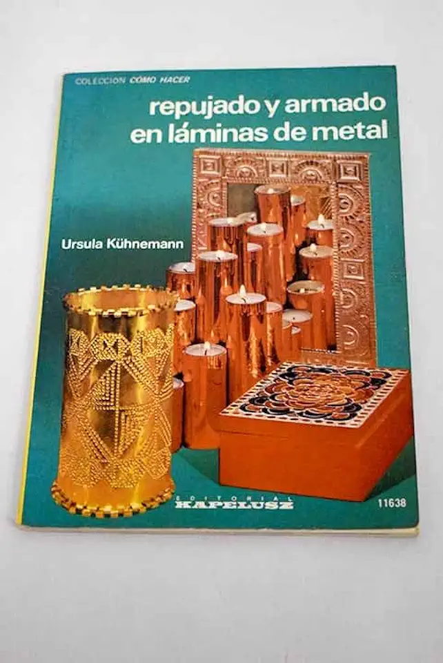 Capa do Livro Repujado y Armado En Láminas de Metal - Ursula Kühnemann