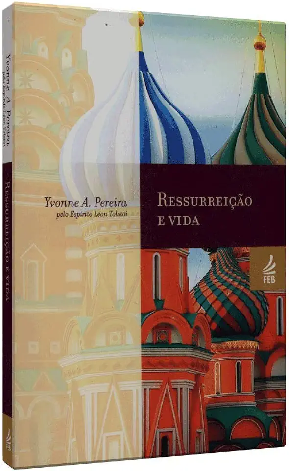 Capa do Livro Ressurreição e Vida - Yvonne A. Pereira