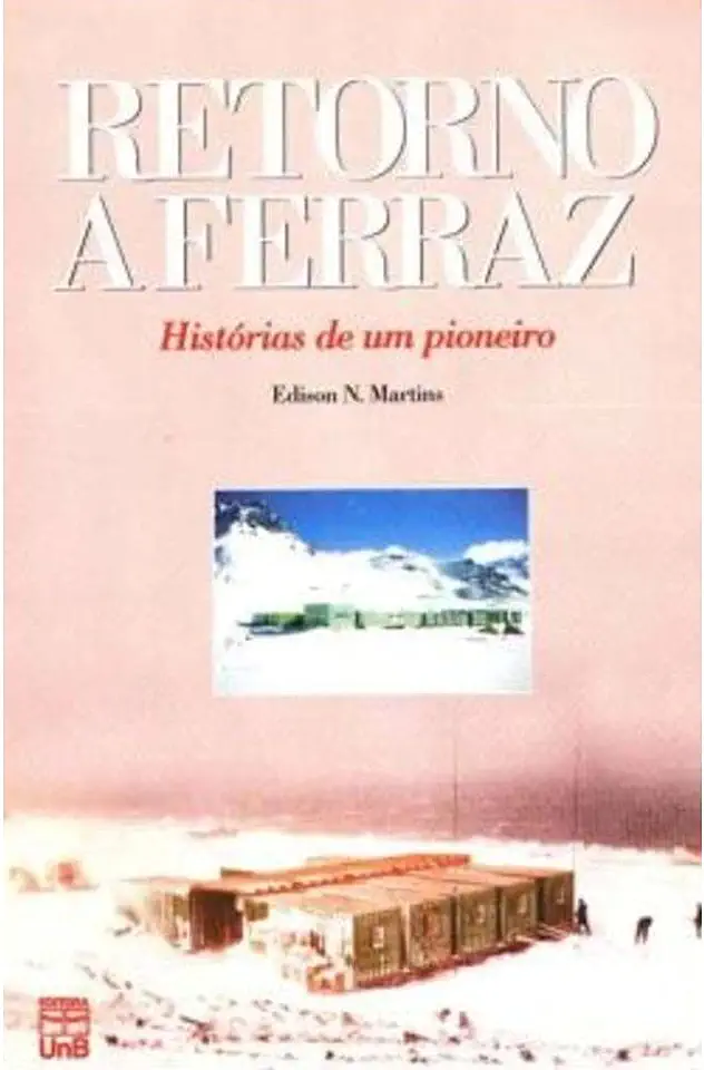 Capa do Livro Retorno a Ferraz - Histórias de um Pioneiro - Edison N. Martins