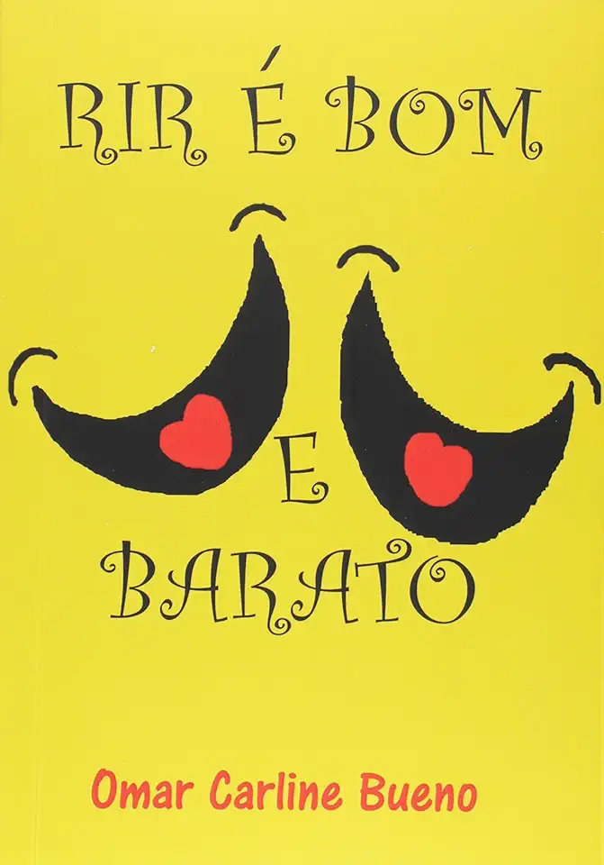 Capa do Livro RIR É BOM E BARATO - Omar Carline Bueno