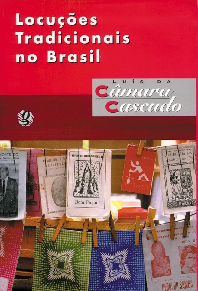 Capa do Livro Locuções Tradicionais no Brasil - Luis da Camara Cascudo