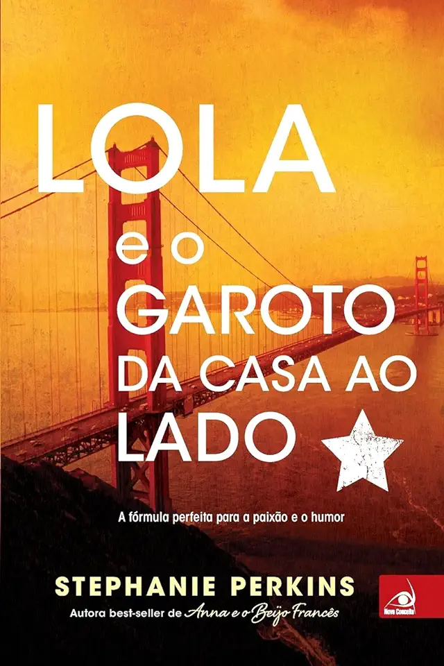 Capa do Livro Lola e o Garoto da Casa ao Lado - Stephanie Perkins