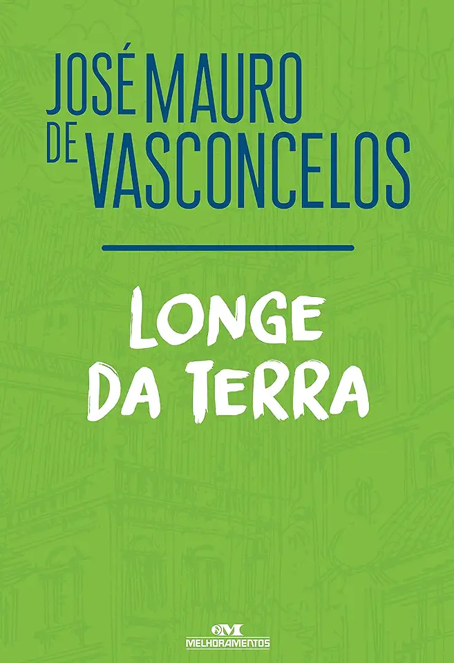 Capa do Livro Longe da Terra - José Mauro de Vasconcelos