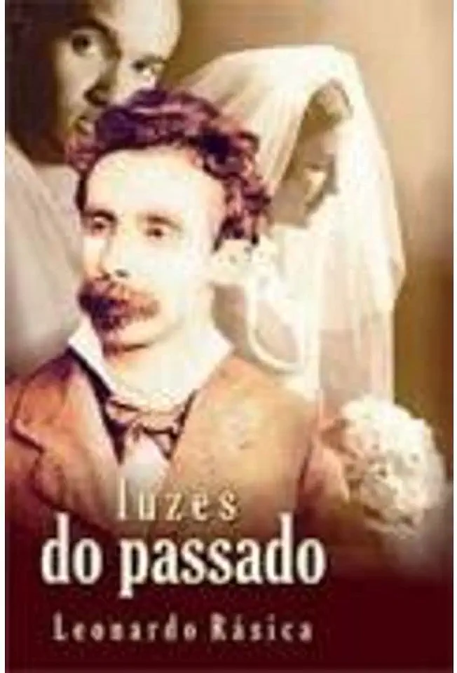 Capa do Livro Luzes do Passado - Leonardo Rásica