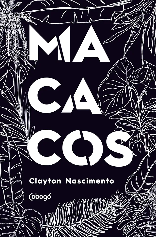 Capa do Livro Macacos: Monólogo em 9 Episódios e 1 Ato - Nascimento, Clayton