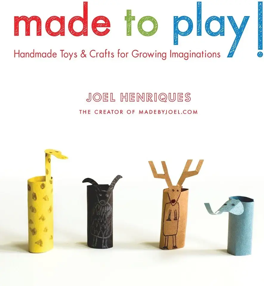 Capa do Livro Made to Play - Handmade Toys Crafts For Growing Imaginations - Joel Henriques