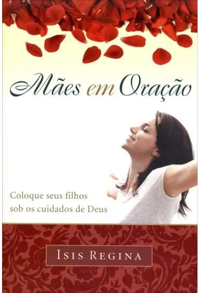 Capa do Livro Mães Em Oração - Isis Regina