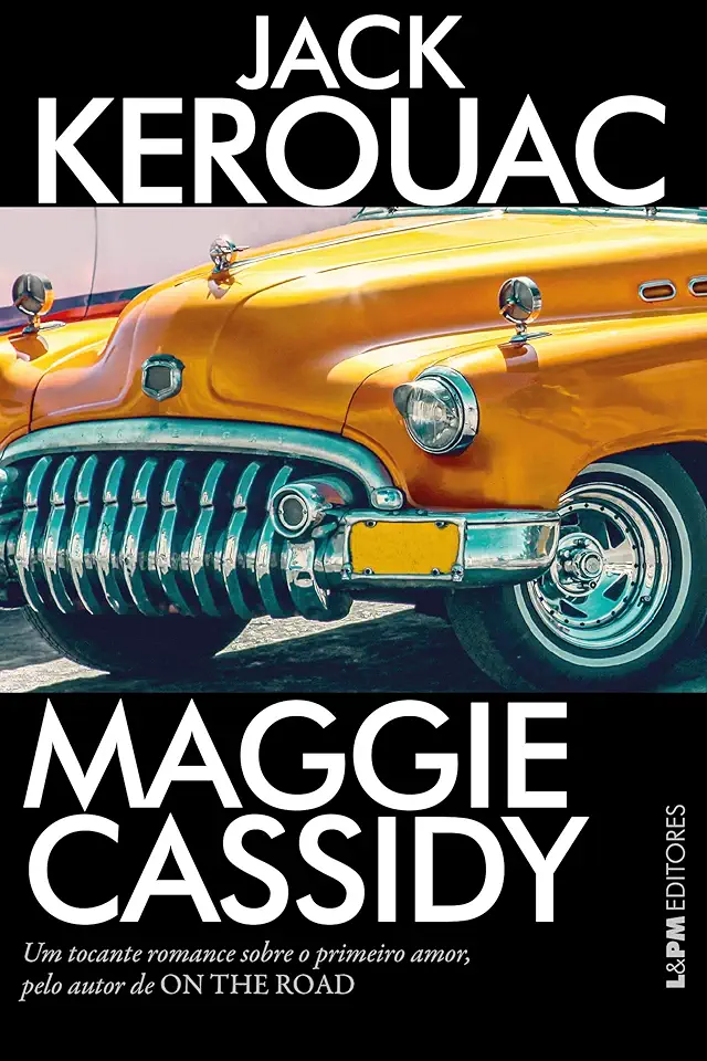 Capa do Livro Maggie Cassidy - Kerouac, Jack