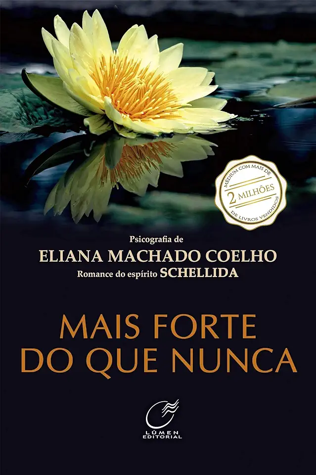 Capa do Livro Mais Forte do Que Nunca - Eliana Machado Coelho